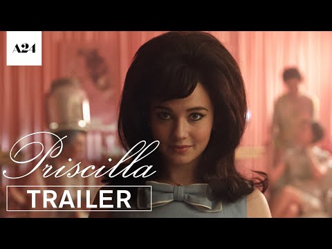 Priscilla trailer