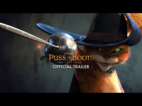 Puss in Boots: The Last Wish trailer