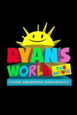 Ryan's World The Movie: Titan Universe Adventure Movie Poster