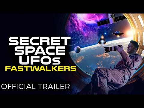 Secret Space UFOs: Fastwalkers trailer