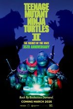 Teenage Mutant Ninja Turtles II: The Secret of the Ooze 35th Anniversary poster