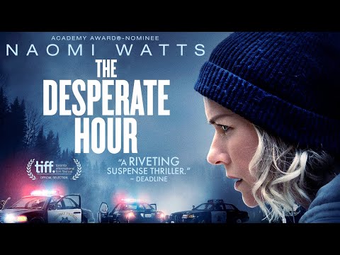 The Desperate Hour trailer