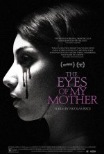 The Eyes of My Mother poster