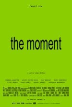 The Moment Movie Poster