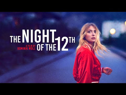 The Night of the 12th trailer