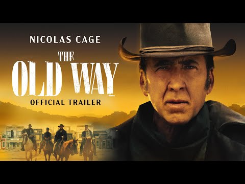 The Old Way trailer
