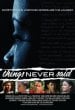Things Never Said Movie Poster