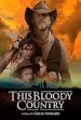 This Bloody Country Movie Poster