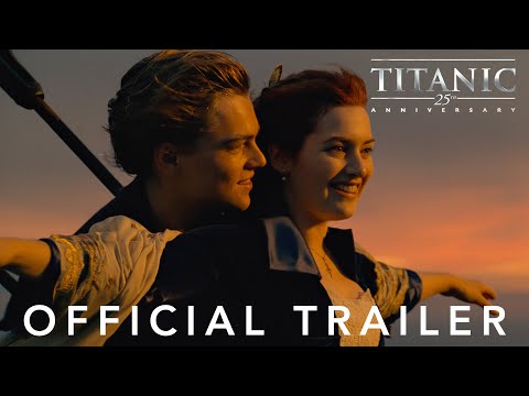 Titanic - 25 Year Anniversary trailer