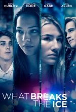 What Breaks The Ice poster