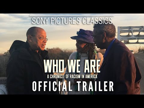 WHO WE ARE: A Chronicle of Racism in America trailer