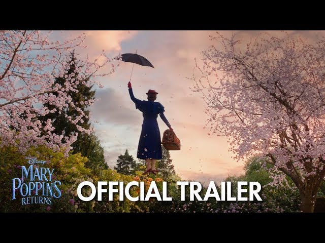 watch Mary Poppins Returns Official Trailer