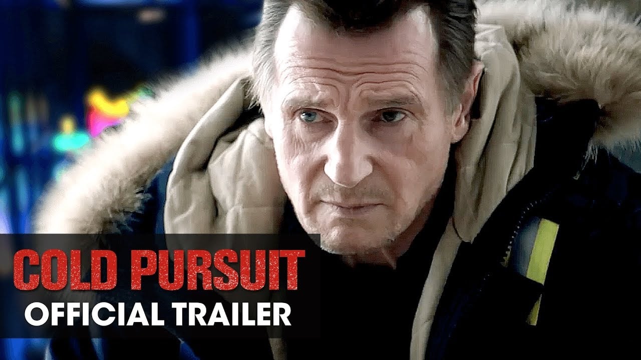 watch Cold Pursuit Official Trailer