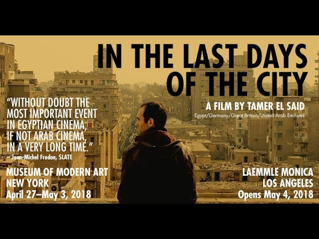 watch In the Last Days of the City Theatrical Trailer