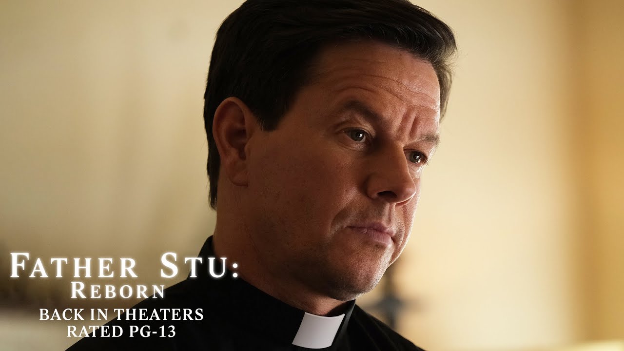 watch Father Stu: Reborn Re-Release Trailer