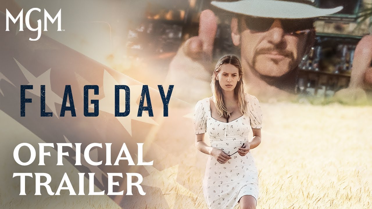 watch Flag Day Official Trailer