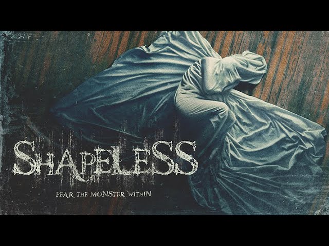 watch Shapeless Official Trailer
