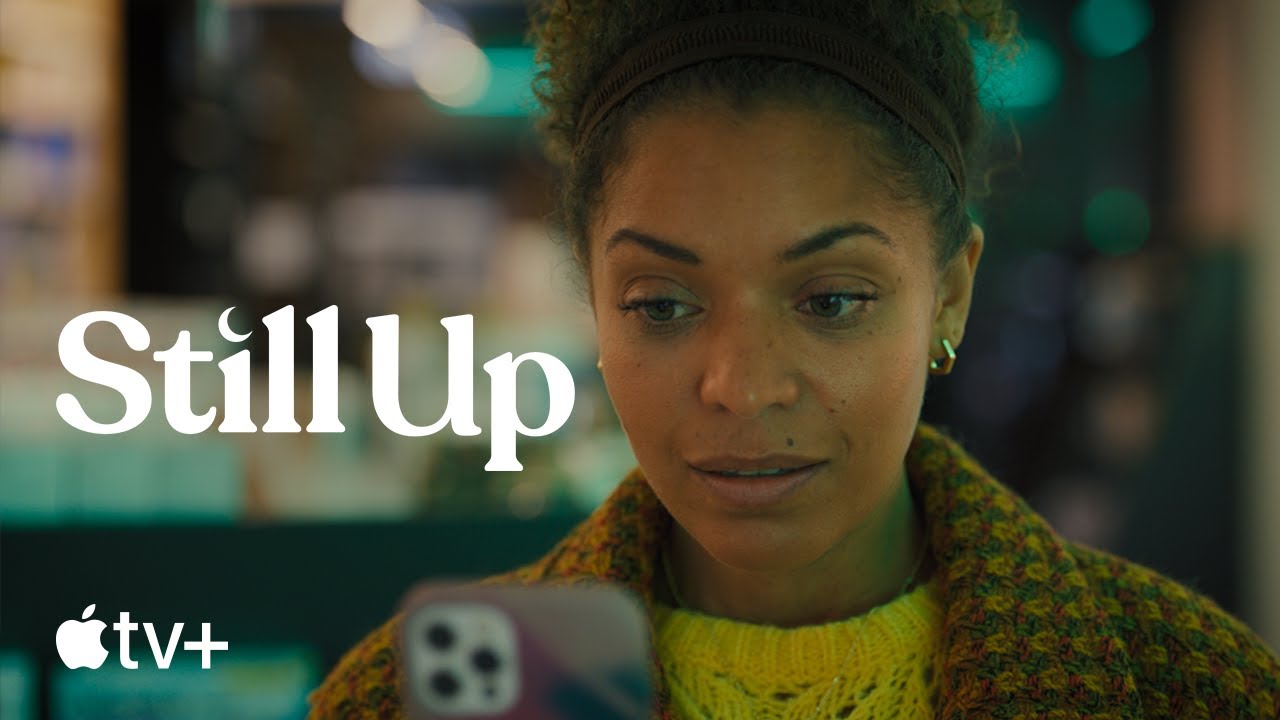 watch Still Up (series) Official Trailer