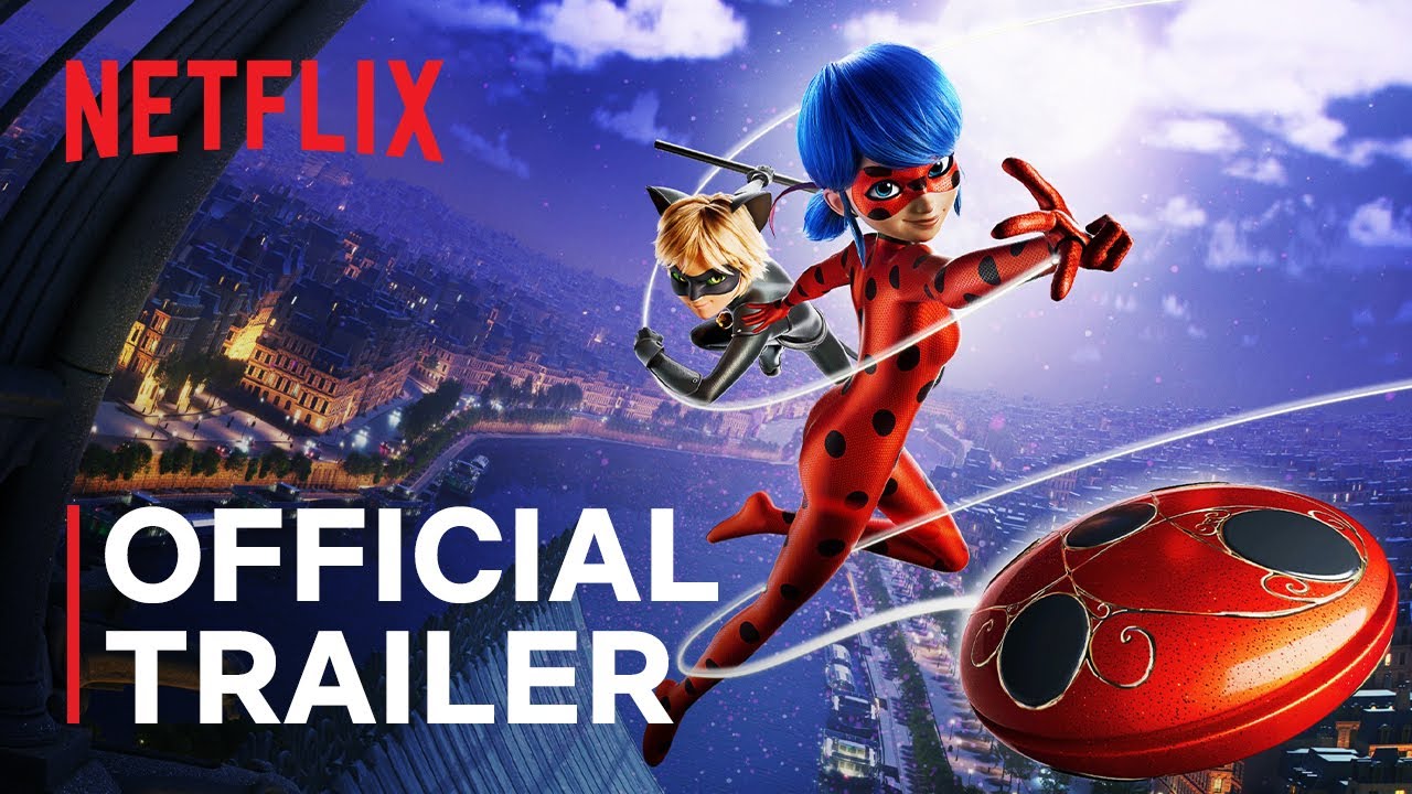 watch Miraculous: Ladybug & Cat Noir, The Movie Official Trailer