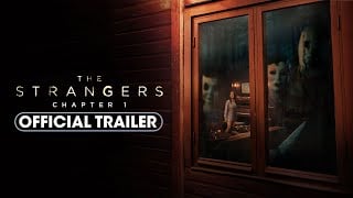 The Strangers: Chapter 1 Official Trailer Movie Clip Image