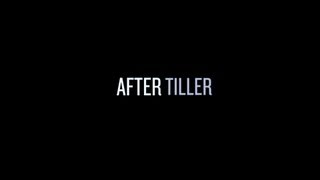 After Tiller