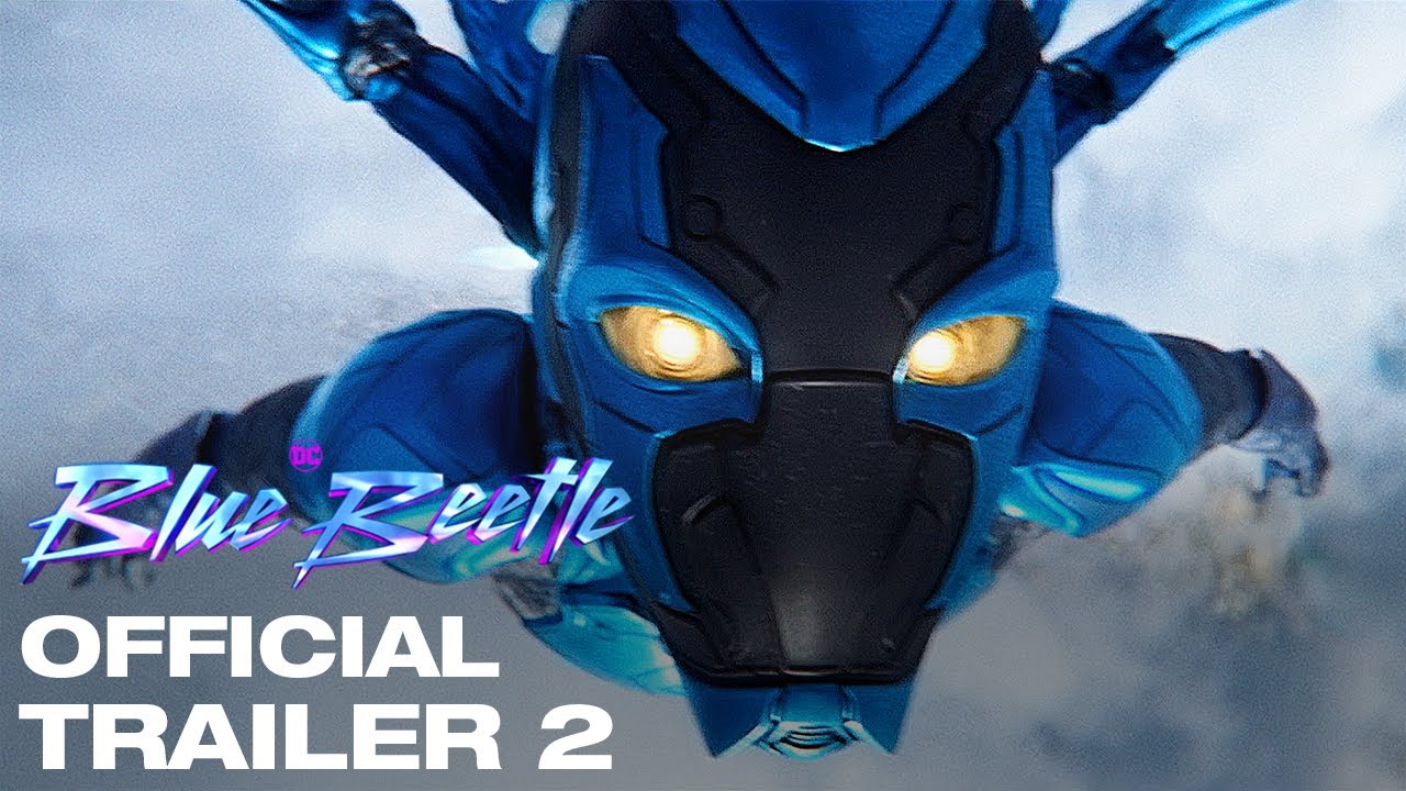 watch Blue Beetle Official Trailer #2