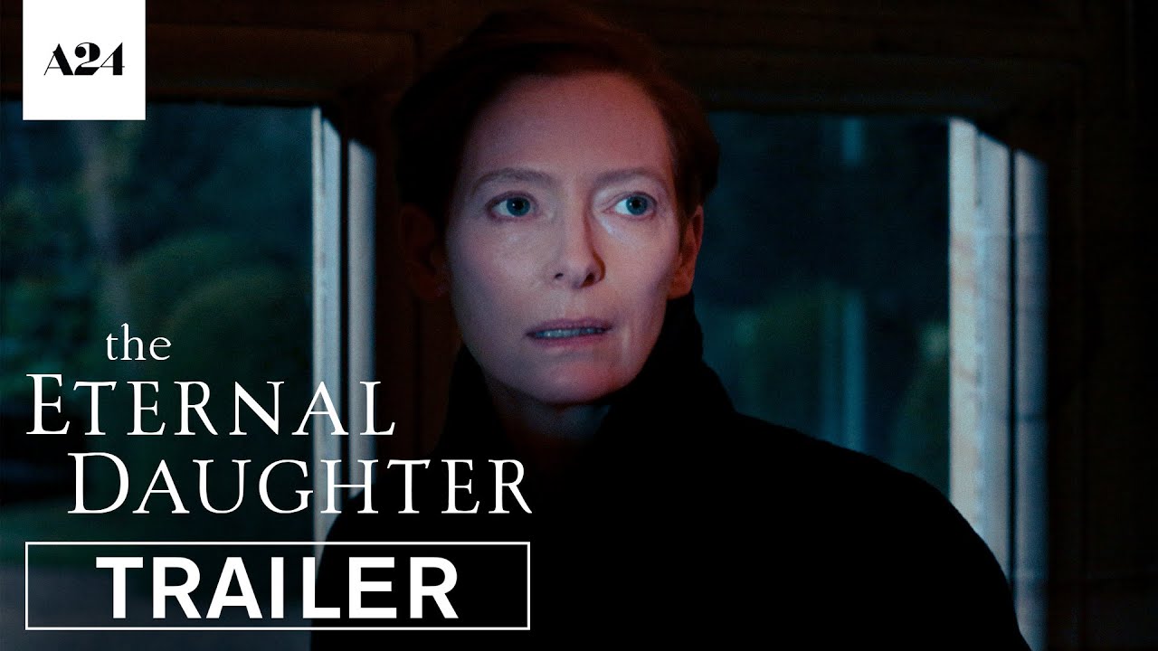 watch The Eternal Daughter Official Trailer