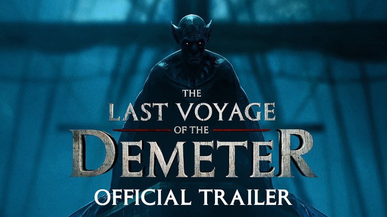 watch The Last Voyage of the Demeter Official Trailer