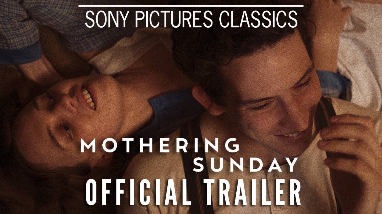 watch Mothering Sunday Official Trailer #2