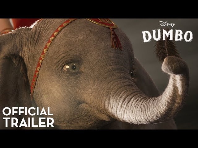 watch Dumbo Official Trailer