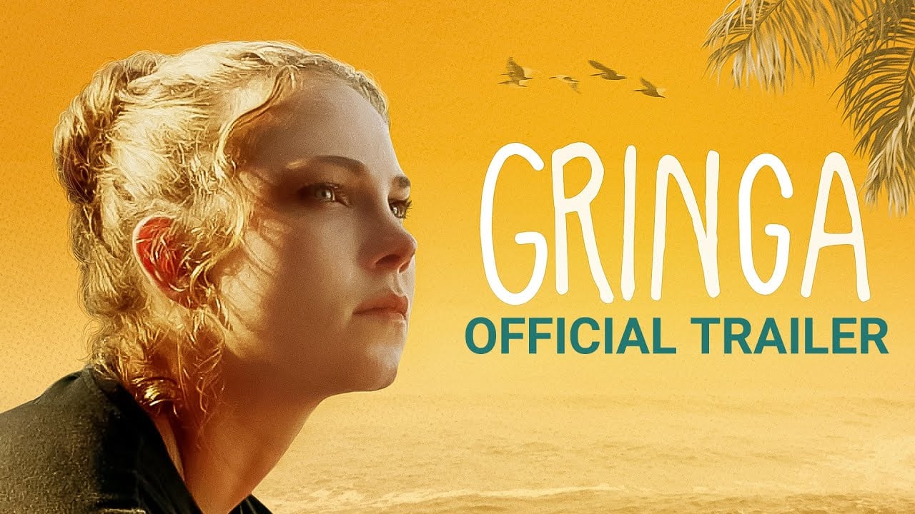 watch Gringa Official Trailer