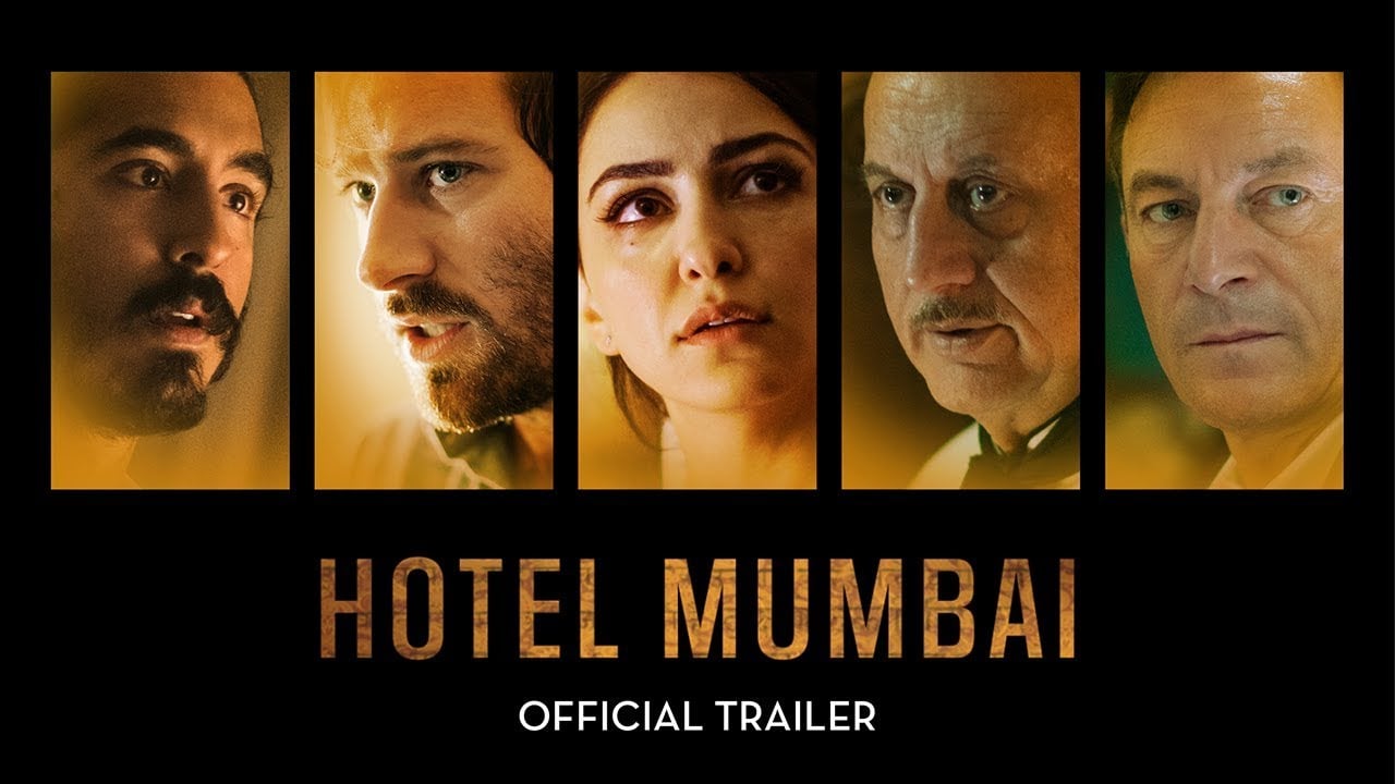 watch Hotel Mumbai Official Trailer