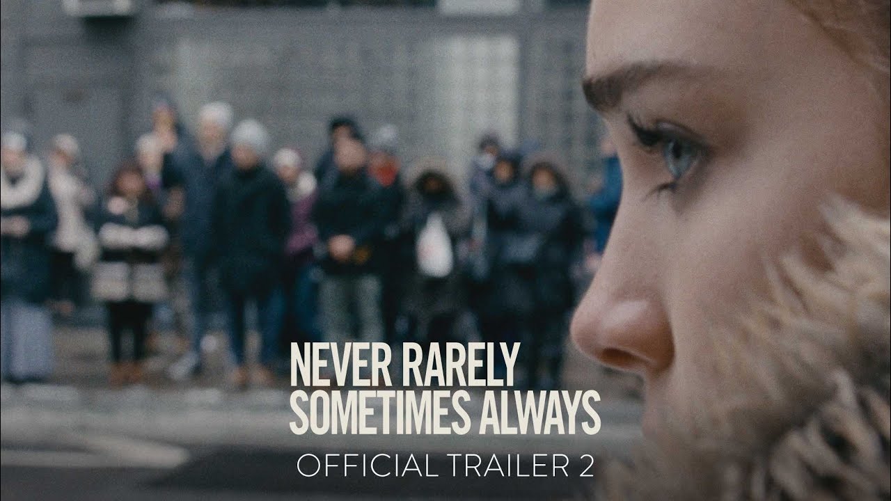 watch Never Rarely Sometimes Always Official Trailer #2