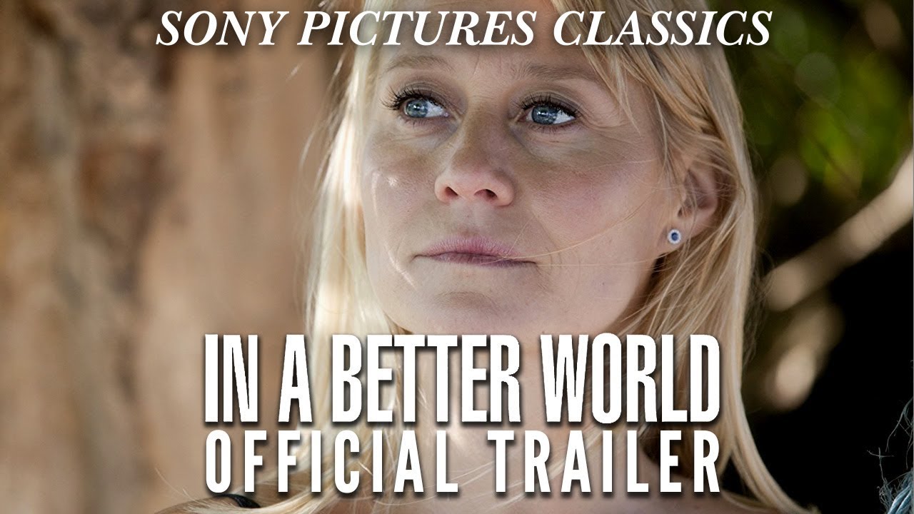 watch In a Better World Theatrical Trailer