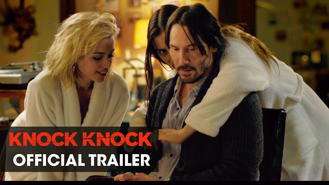 watch Knock Knock Theatrical Trailer