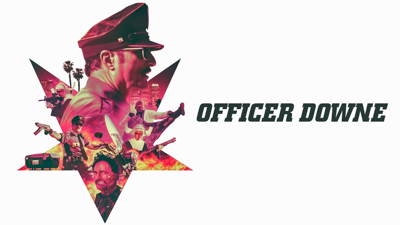 watch Officer Downe Theatrical Trailer