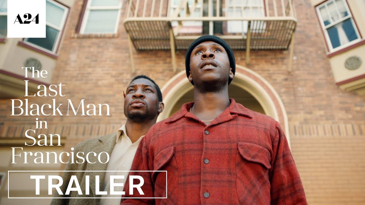 watch The Last Black Man in San Francisco Official Trailer