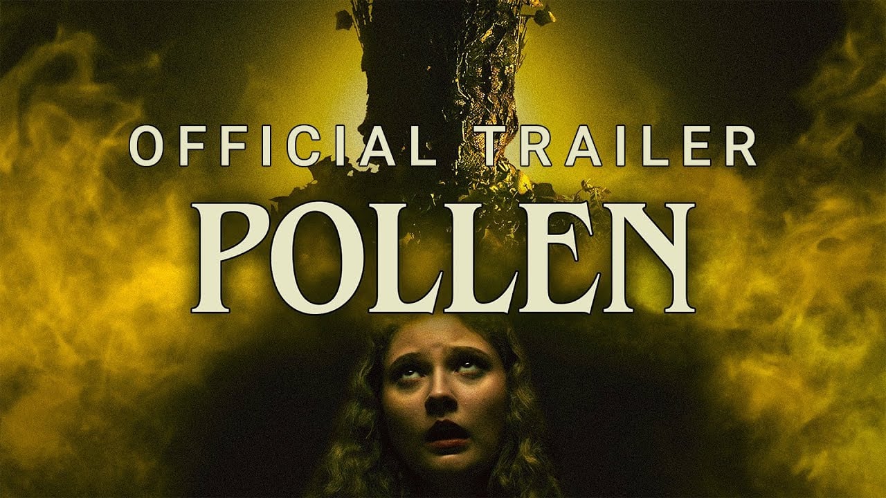 watch Pollen Official Trailer