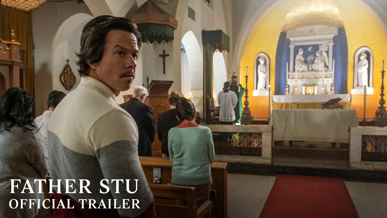 watch Father Stu Official Trailer