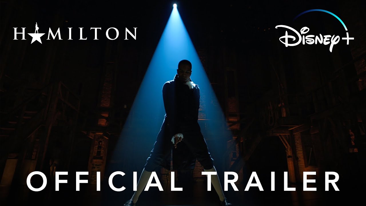 watch Hamilton: An American Musical Official Trailer