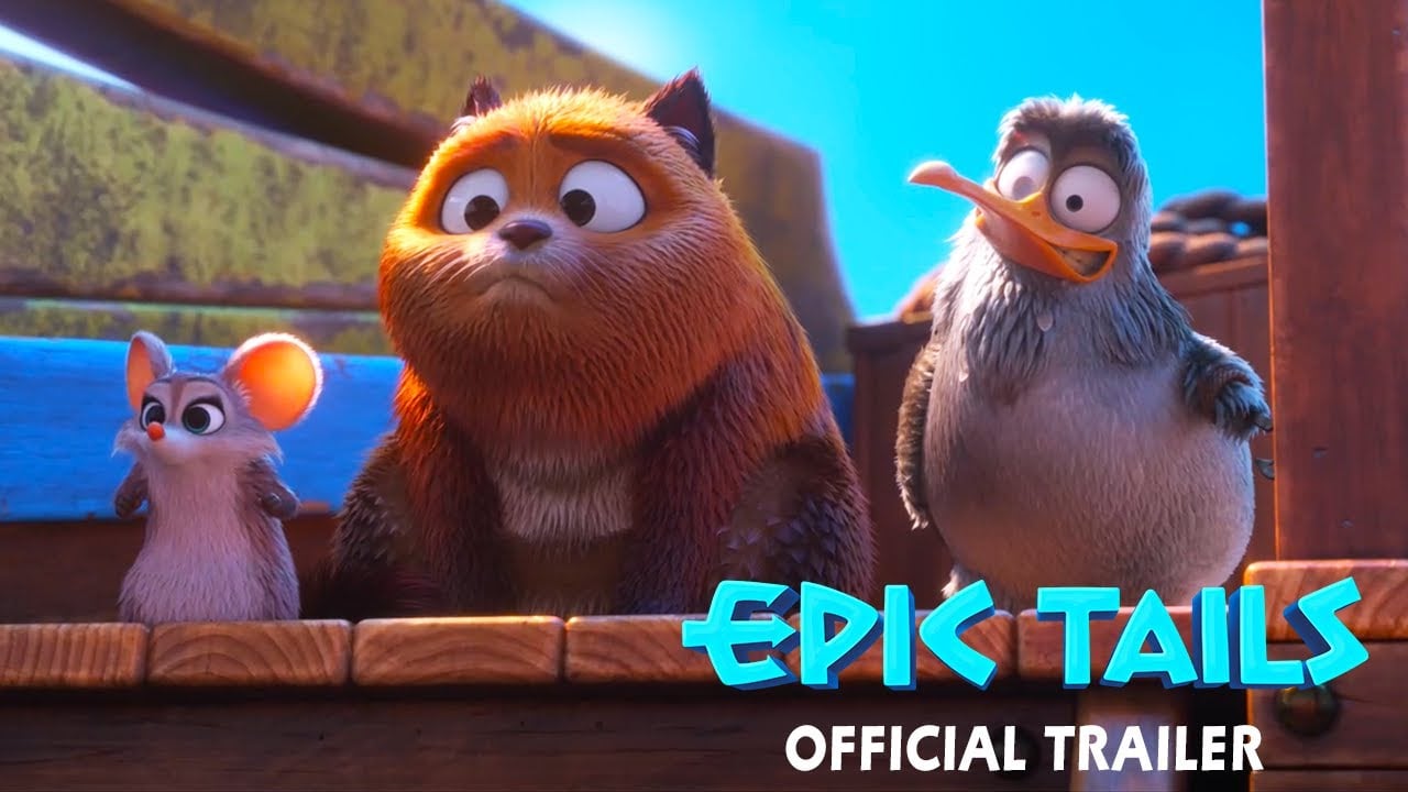 watch Epic Tails Official Trailer