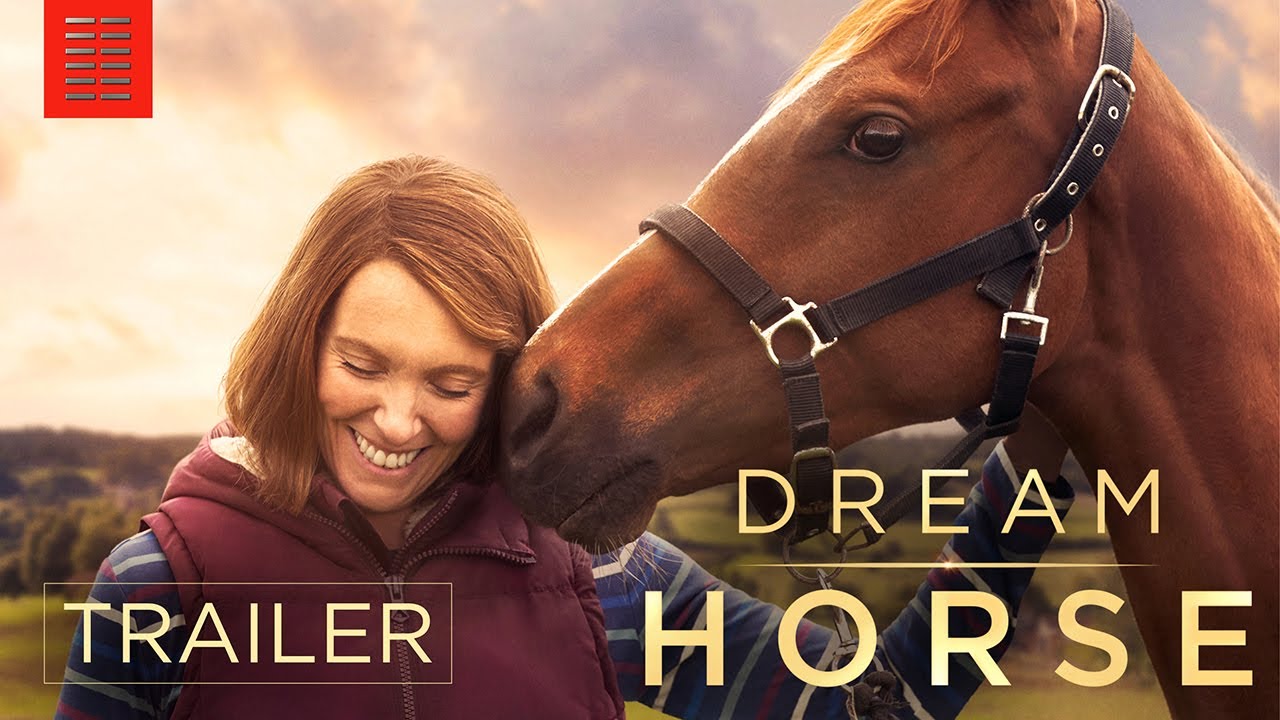 watch Dream Horse Official Trailer