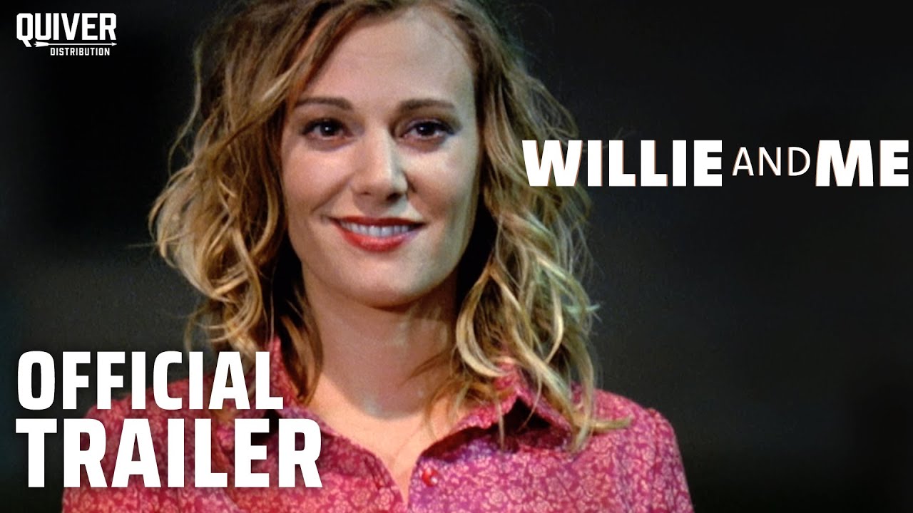 watch Willie and Me Official Trailer