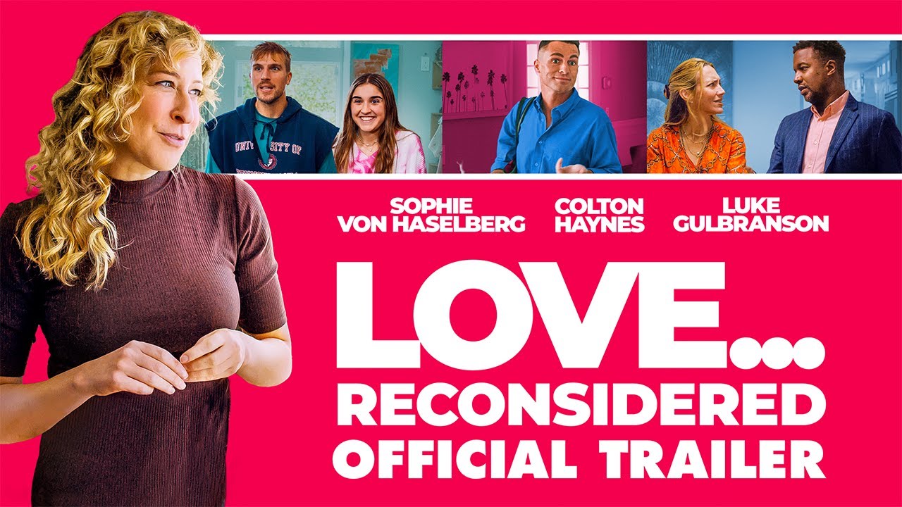 watch Love... Reconsidered Official Trailer