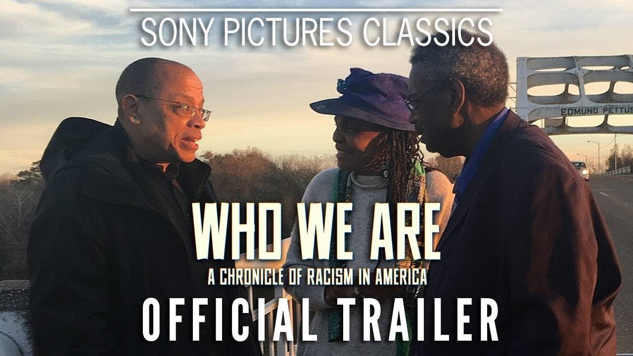 watch WHO WE ARE: A Chronicle of Racism in America Official Trailer