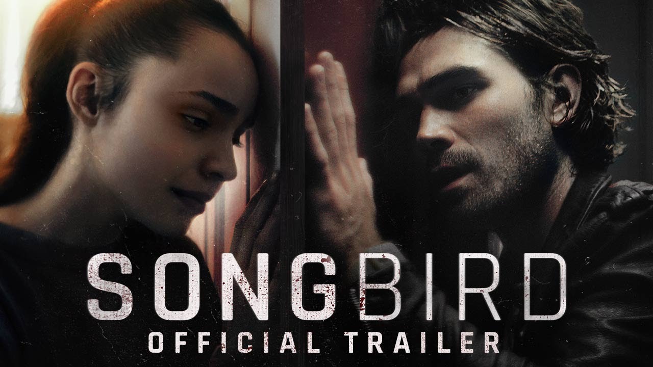 watch Songbird Official Trailer