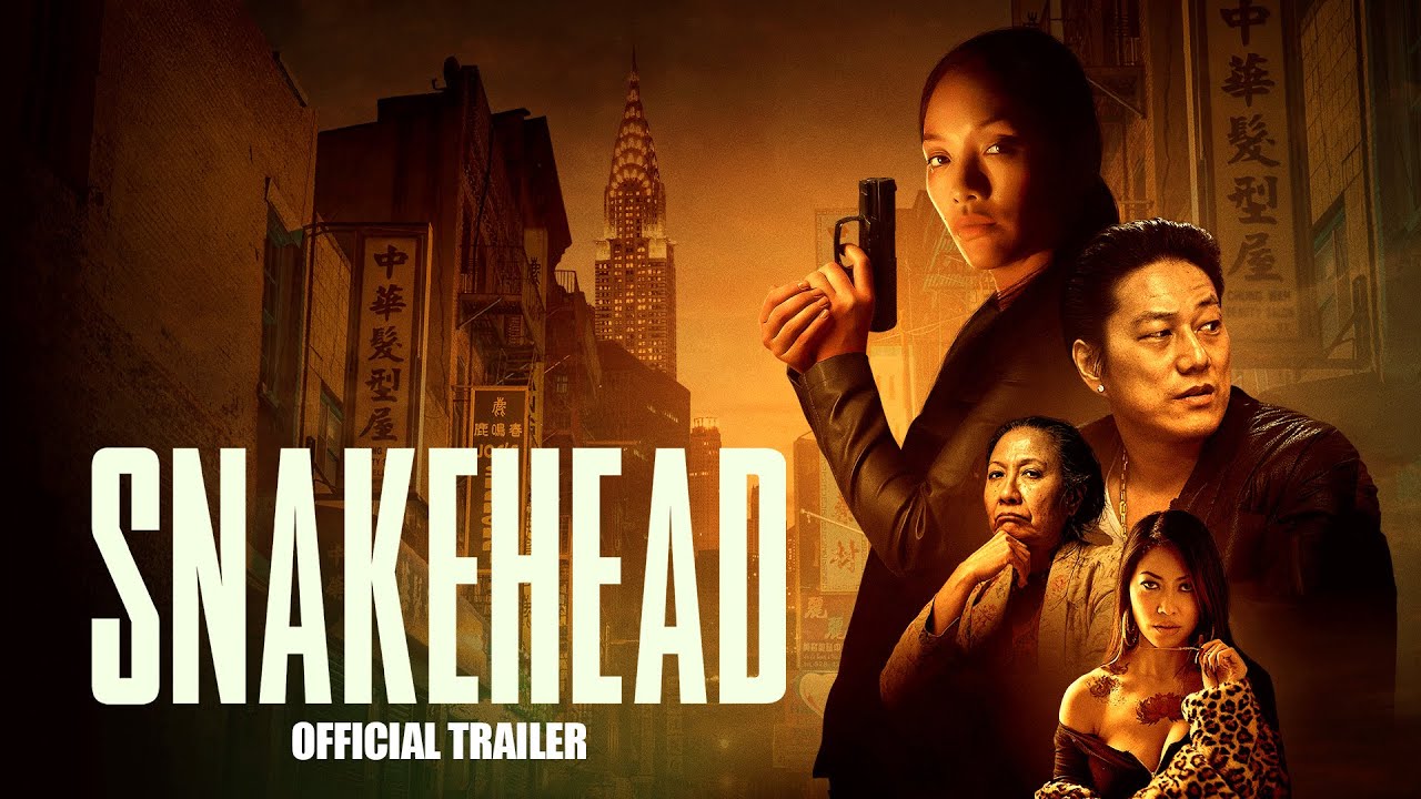 watch Snakehead Official Trailer