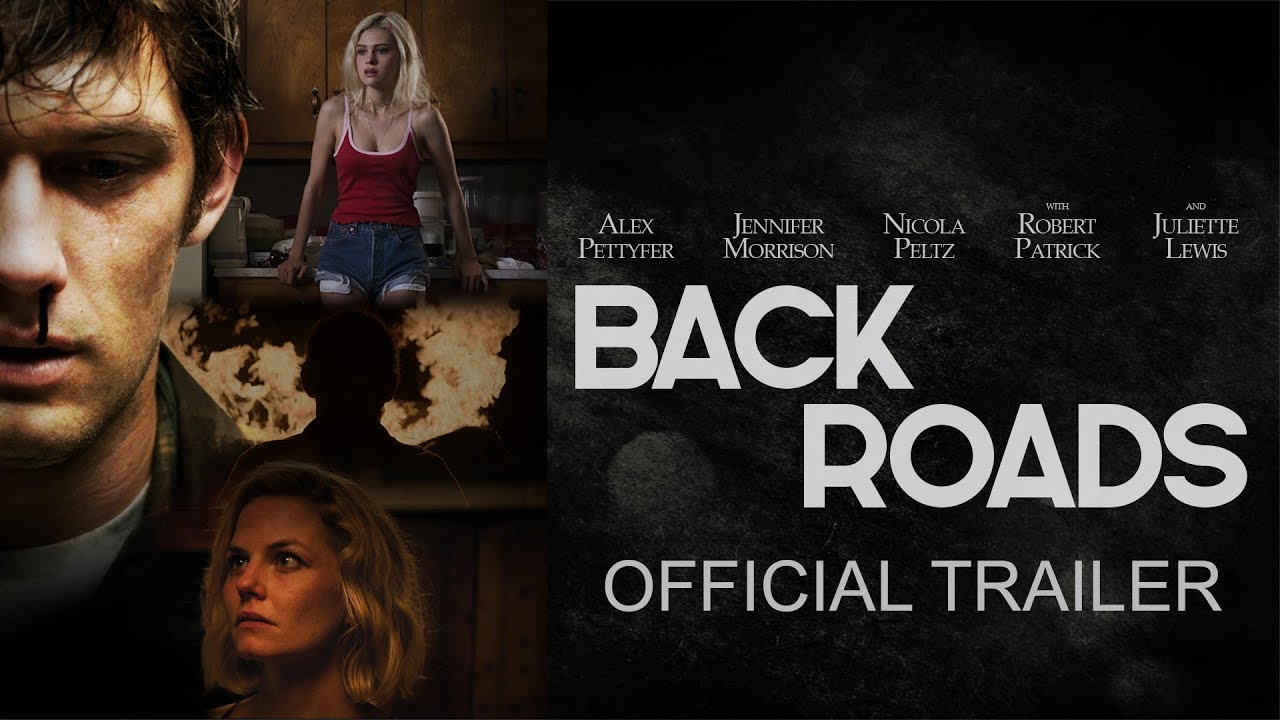 watch Back Roads Official Trailer