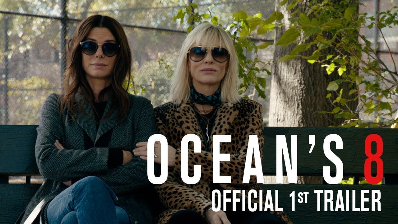 watch Ocean's Eight Theatrical Trailer