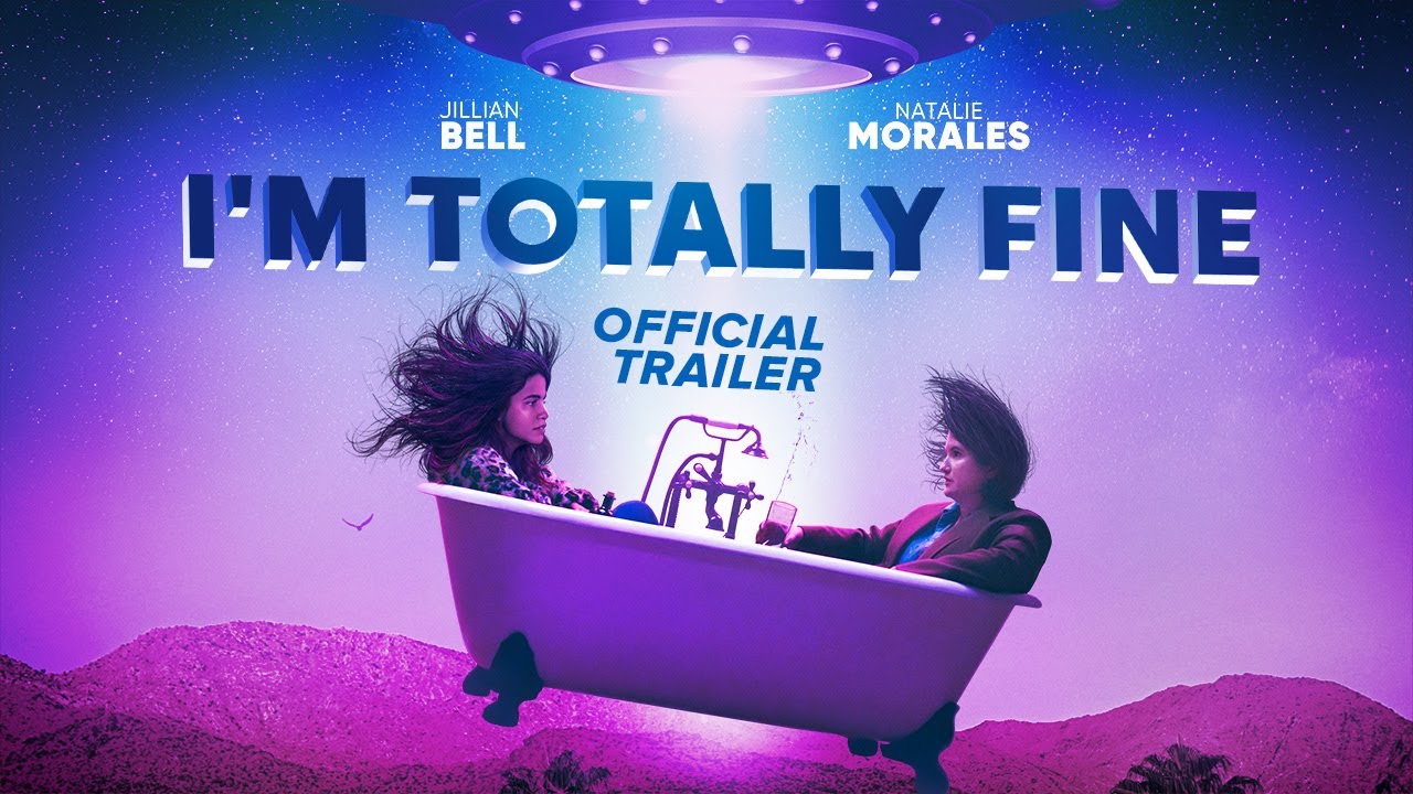watch I’m Totally Fine Official Trailer